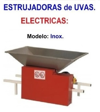 ESTRUJADORAS de UVAS. Mod. ELECTRICAS..* PRECIOS DESDE.
