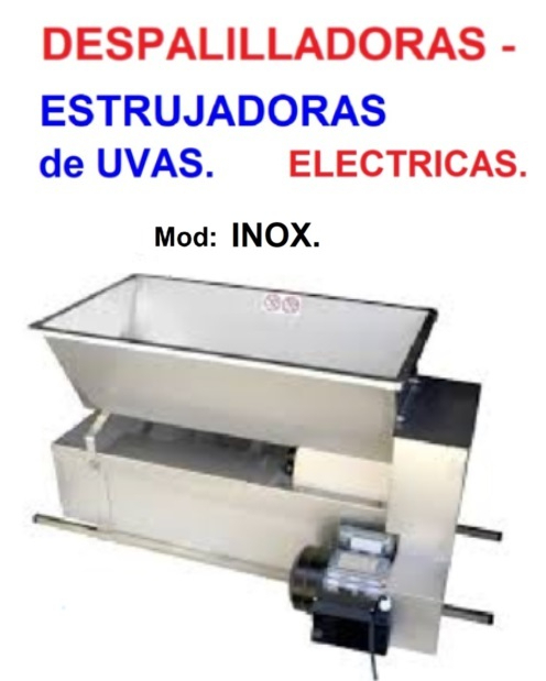DESPALILLADORA ESTRUJADORA de UVAS. Mod. ELECTRICA. INOX